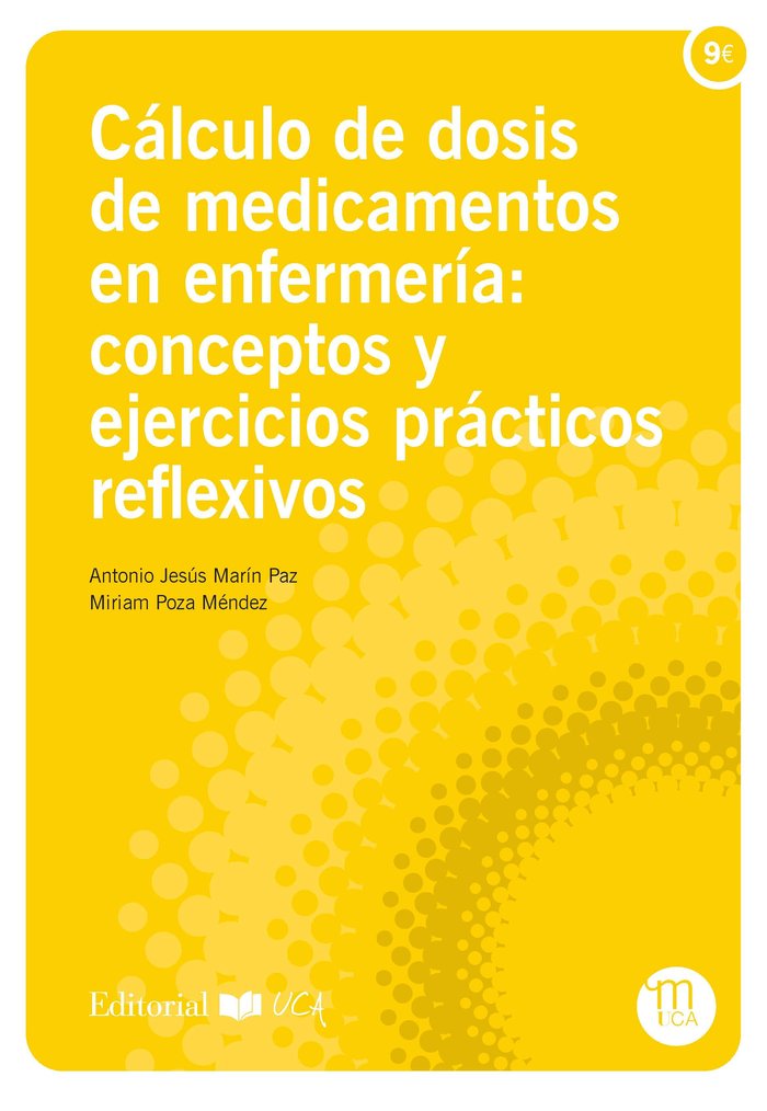 CALCULO DE DOSIS DE MEDICAMENTOS EN ENFERMERIA CONCEPTOS Y, de MARIN PAZ, ANTONIO JESUS | portada del libro