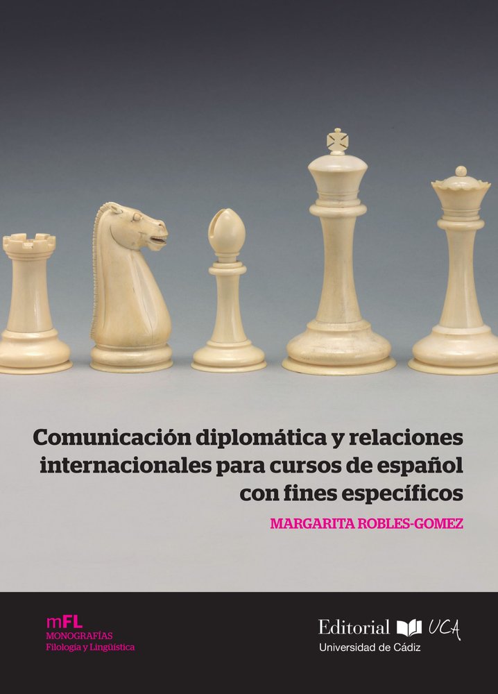 COMUNICACION DIPLOMATICA Y RELACIONES INTERNACIONALES PARA CURSOS DE ESPAÑOL CON, de ROBLES GOMEZ, MARGARITA | portada del li