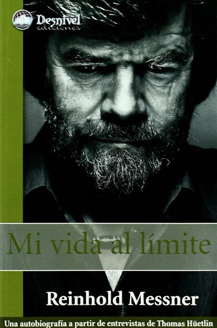 Mi vida al l¡mite, de MESSNER, REINHOLD | portada del libro