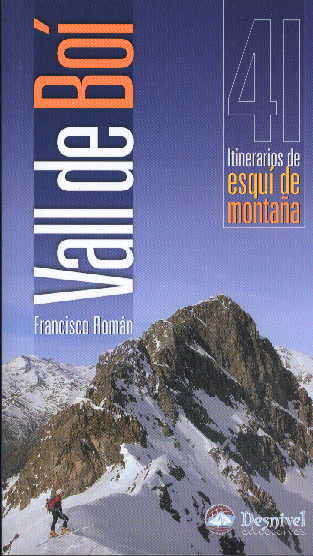 Vall de Bo¡, 41 itinerarios de esqu¡ de montaña, de ROMAN RAMIREZ, FRANCISCO | portada del libro