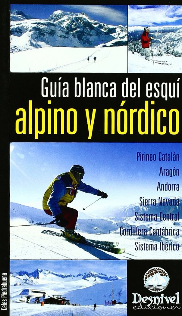 Gu¡a blanca del esqu¡ alpino y nórdico, de PIEDRABUENA MORTE, CELES | portada del libro