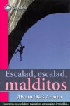 Escalad, escalad, malditos, de OSES ARBIZU, ALVARO | portada del libro
