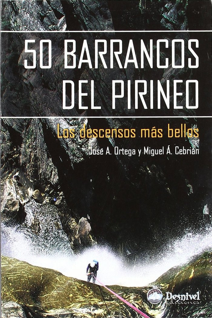 50 barrancos del Pirineo, de ORTEGA BECERRIL | portada del libro