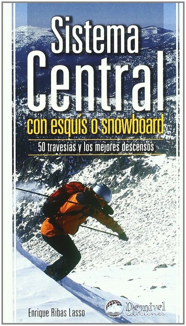 Sistema Central con esqu¡s o snowboard, de RIBAS LASSO, ENRIQUE | portada del libro