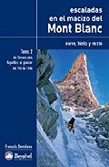 ESCALADAS EN EL MACIZO DEL MONT BLANC -TOMO 2-, de DAMILANO, FRANCOIS | portada del libro