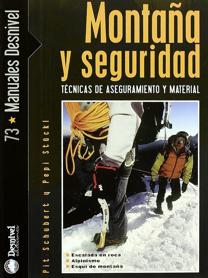 MONTAÑA Y SEGURIDAD, de SCHUBERT, PIT Y STUCKL, PEPI | portada del libro