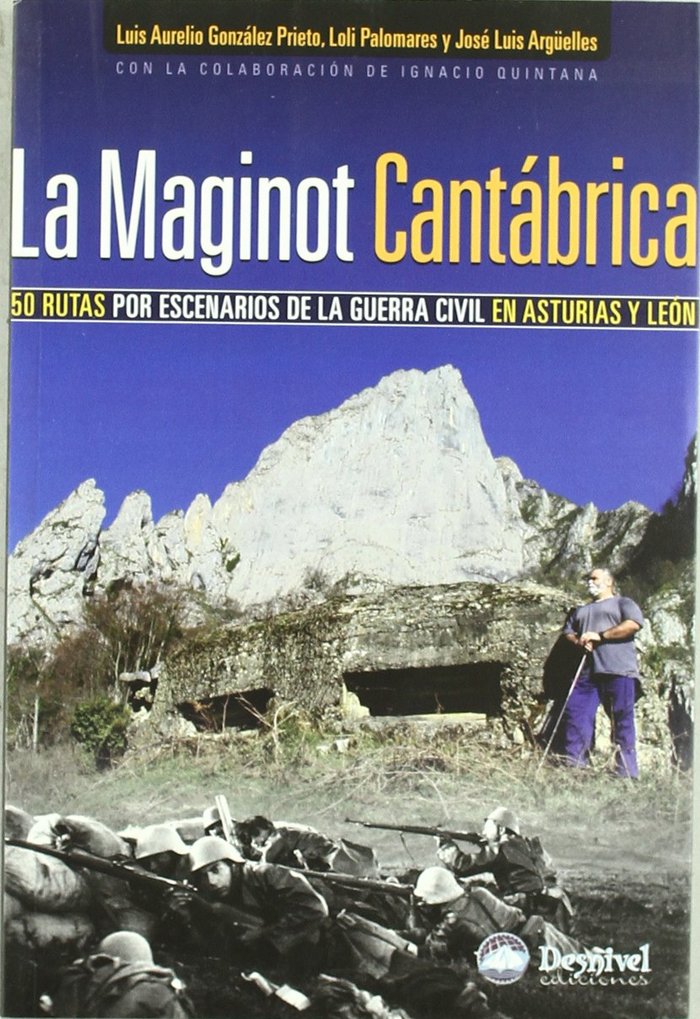 La Maginot cantábrica, de GONZALEZ PRIETO, LUIS AURELIO | portada del libro