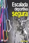 ESCALADA DEPORTIVA SEGURA, de GUERRA, TOñO | portada del libro
