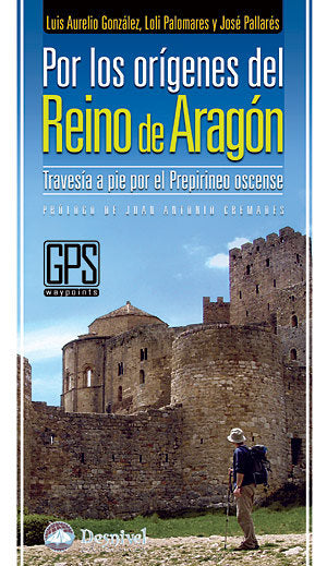 Por los or¡genes del Reino de Aragón, de GONZALEZ PRIETO, LUIS AURELIO | portada del libro