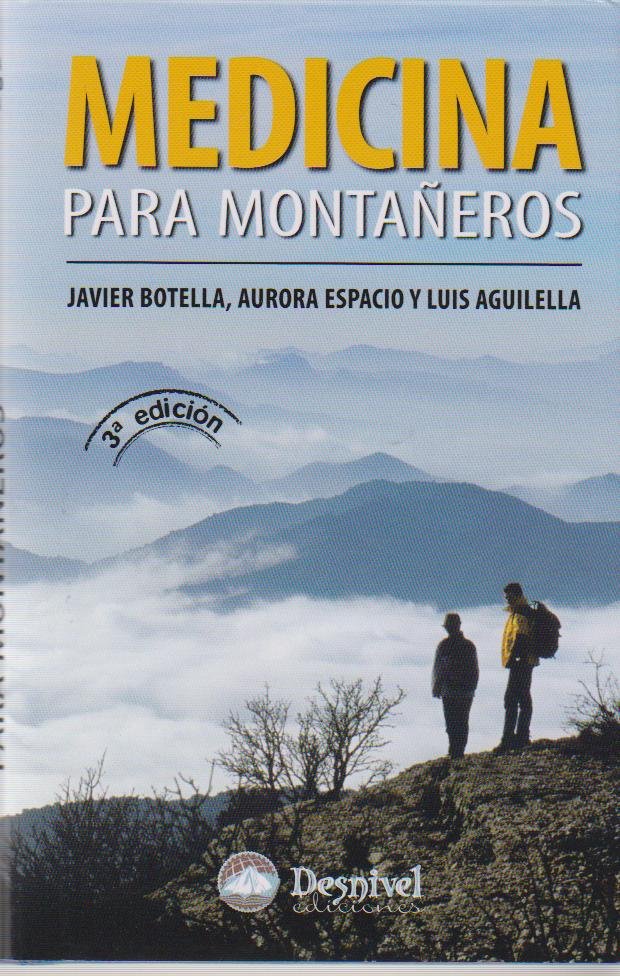 MEDICINA PARA MONTAÑEROS 3ª ED., de BOTELLA JAVIER | portada del libro