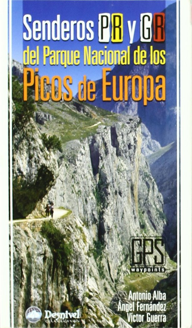 Senderos PR y GR del Parque Nacional de los Picos de Europa, de ALBA MORATILLA | portada del libro