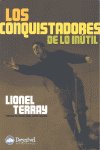 Los conquistadores de lo inútil. De los Alpes al Anapurna, de TERRAY, LIONEL | portada del libro