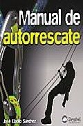 MANUAL DE AUTORRESCATE, de SANCHEZ RODRIGUEZ, JOSE ELADIO | portada del libro