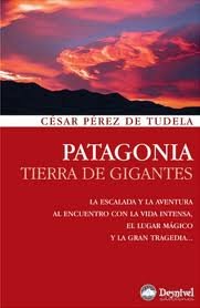 PATAGONIA, de PéREZ DE TUDELA, CESAR | portada del libro