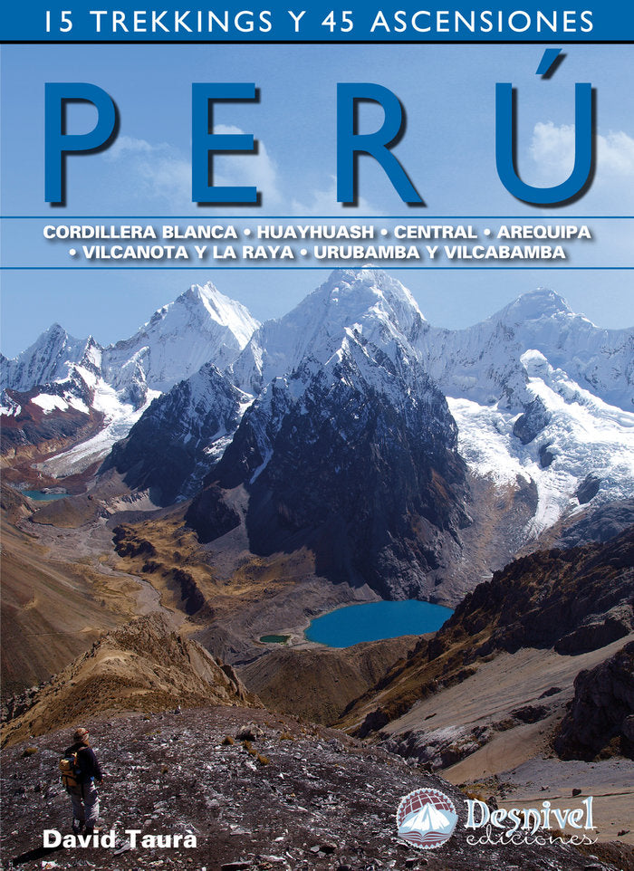 PERU, 15 TREKKINGS Y 45 ASCENSIONES, de TAURA RIERA, DAVID | portada del libro