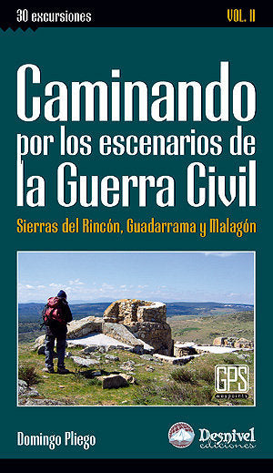 CAMINANDO POR LOS ESCENARIOS DE LA GUERRA CIVIL, 2ª PARTE, de PLIEGO VEGA, DOMINGO | portada del libro