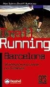 Trail running Barcelona, de SUBIRA DOCAMPO, MARC | portada del libro