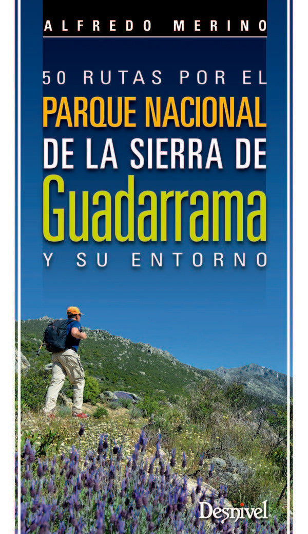 50 RUTAS POR EL PARQUE NACIONAL DE LA SIERRA DE GUADARRAMA Y SU ENTORNO, de MERINO SáNCHEZ | portada del libro