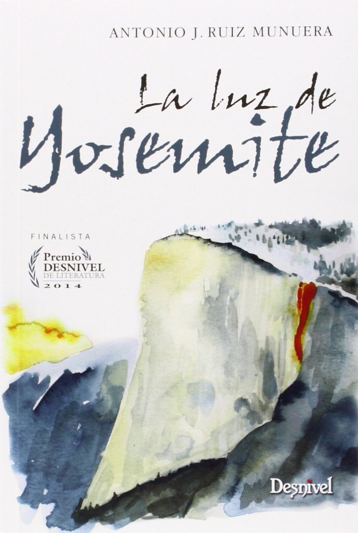 La luz de Yosemite, de Ruiz Munuera, Antonio J. | portada del libro