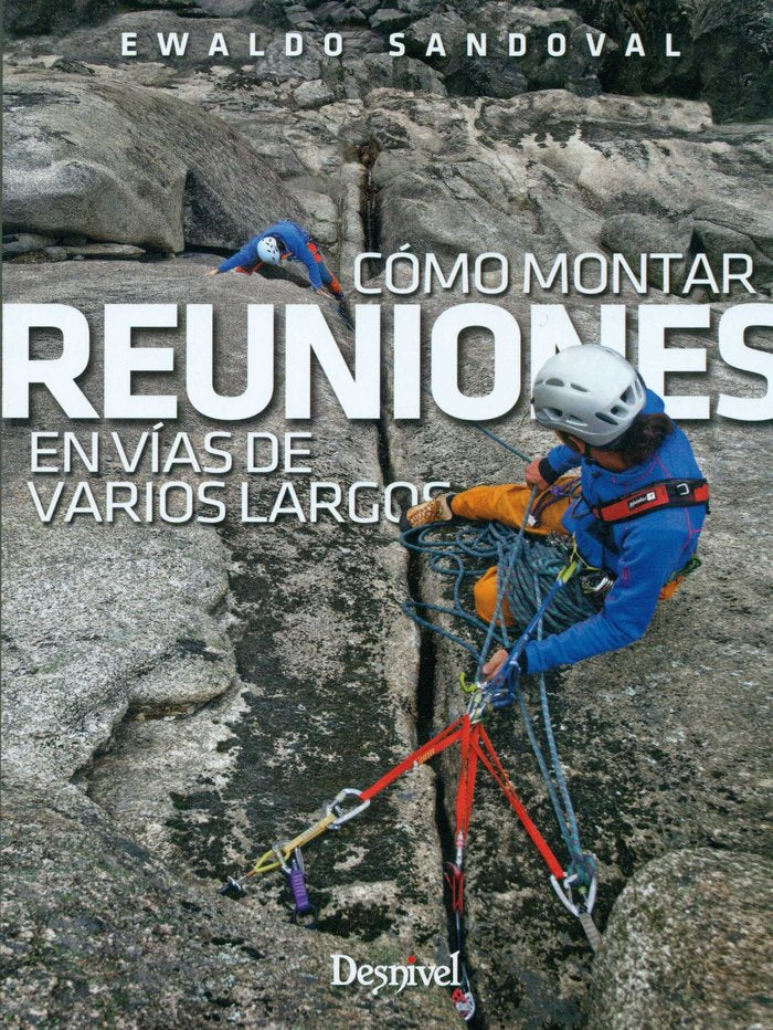 Cómo montar reuniones en vías de varios largos, de Sandoval Reinaldo Saturno, Ewaldo | portada del libro