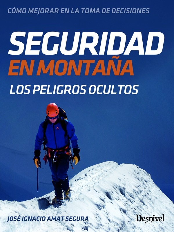 Seguridad en montaña, de Amat Segura, José Ignacio | portada del libro