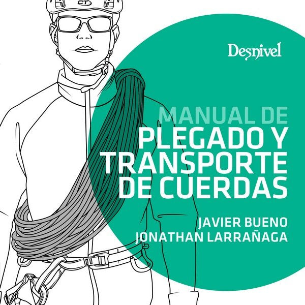 Manual de plegado y transporte de cuerdas, de Bueno Berges, Javier | portada del libro