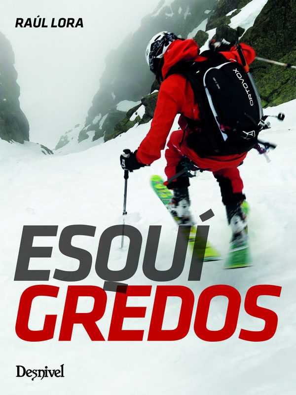 Esquí Gredos, de Lora del Cerro, Raúl | portada del libro
