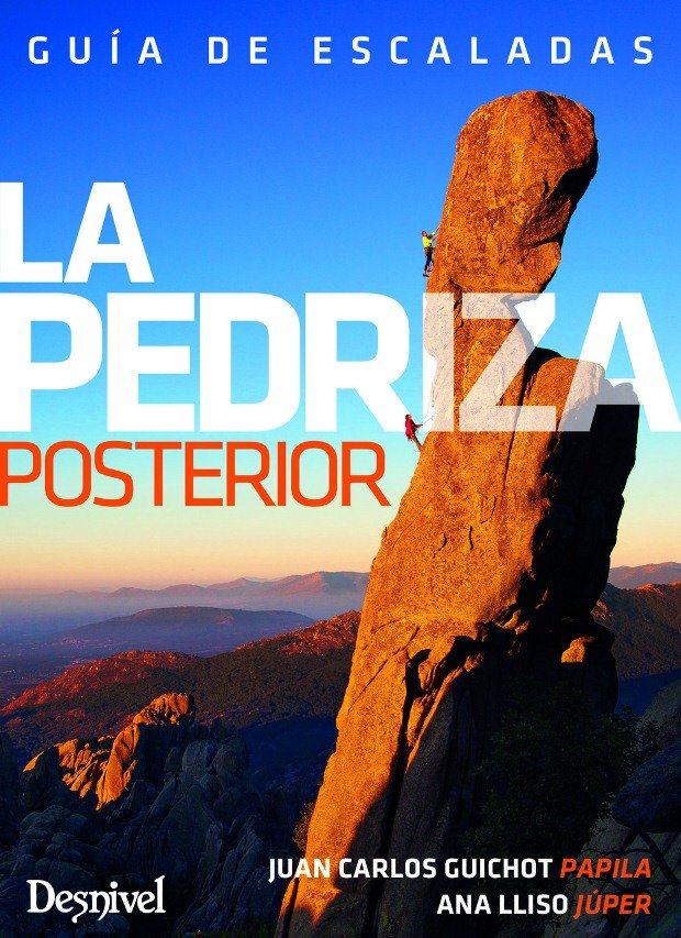 La Pedriza Posterior, guía de escaladas, de Guichot Jiménez, Juan Carlos | portada del libro