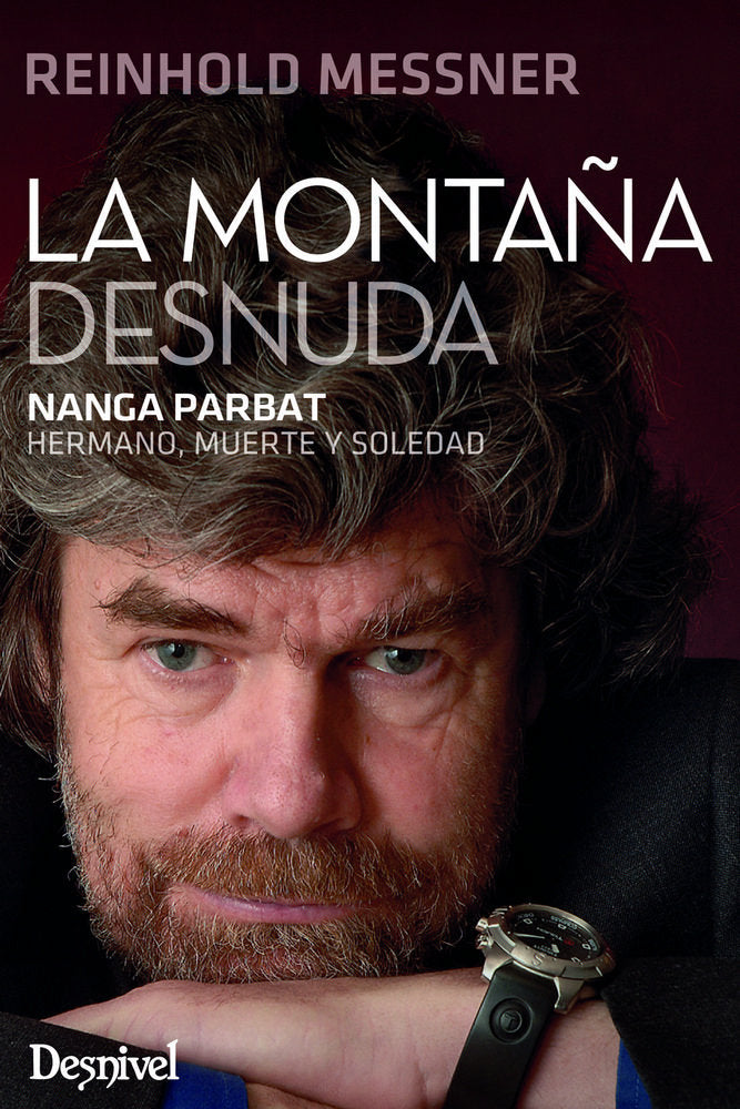 La montaña desnuda, de Messner, Reinhold | portada del libro