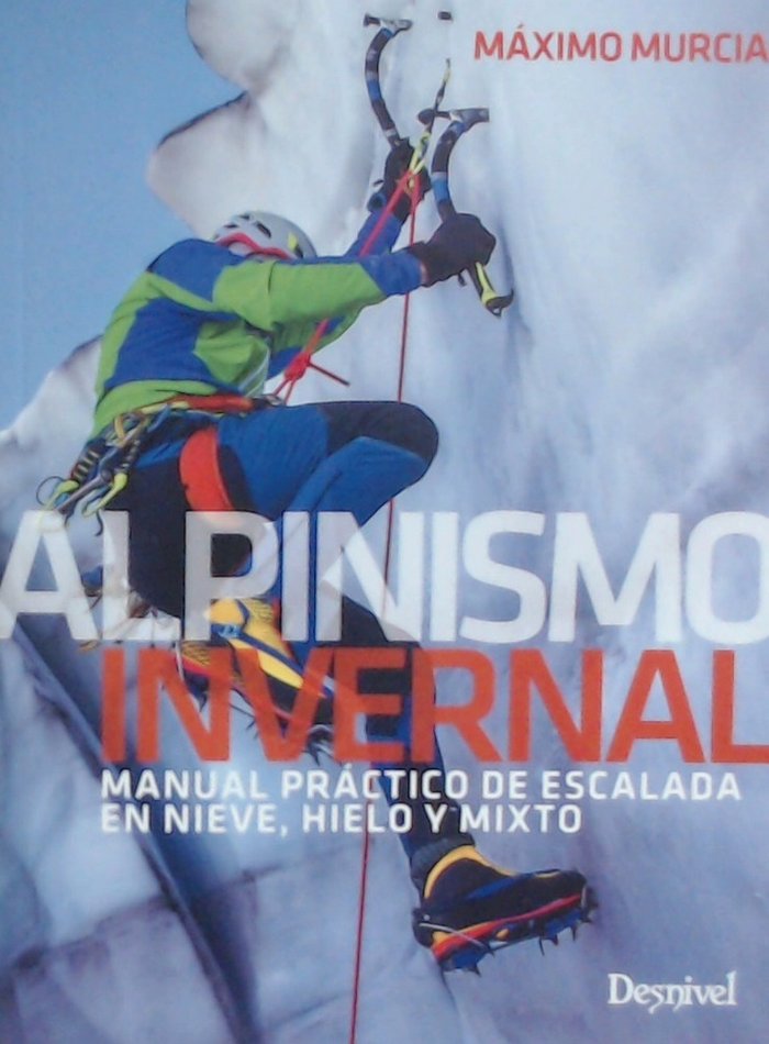 Alpinismo invernal, de Murcia Aguilera, Máximo | portada del libro