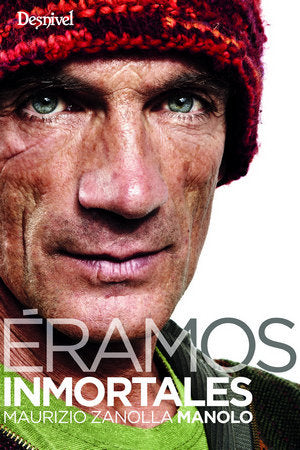 Éramos inmortales, de Zanolla, Maurizio | portada del libro