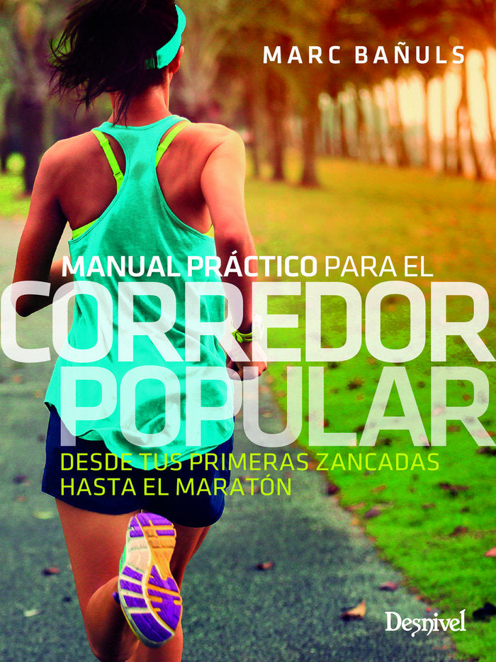 Manual práctico para el corredor popular, de Bañuls Ortolà, Marc | portada del libro