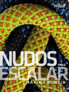 Nudos para escalar, de Murcia Aguilera, Máximo | portada del libro