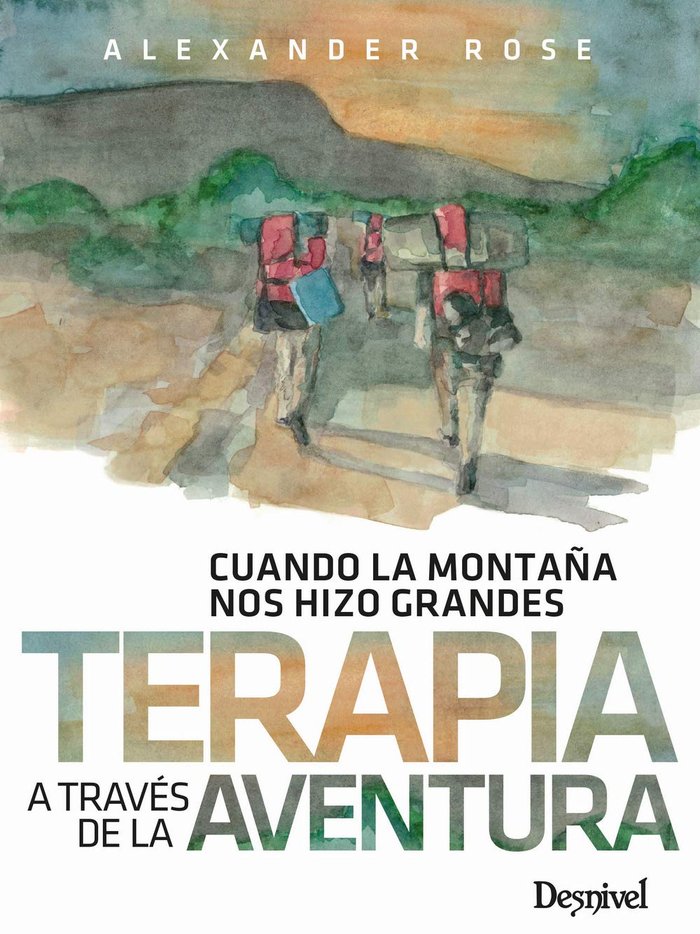 TERAPIA A TRAVES DE LA AVENTURA, de ROSE, ALEXANDER | portada del libro