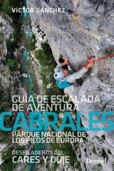 CABRALES. GUIA DE ESCALADA DE AVENTURAS, de SANCHEZ, VICTOR | portada del libro