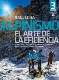 Alpinismo, el arte de la eficiencia, de LORA DEL CERRO, RAUL | portada del libro