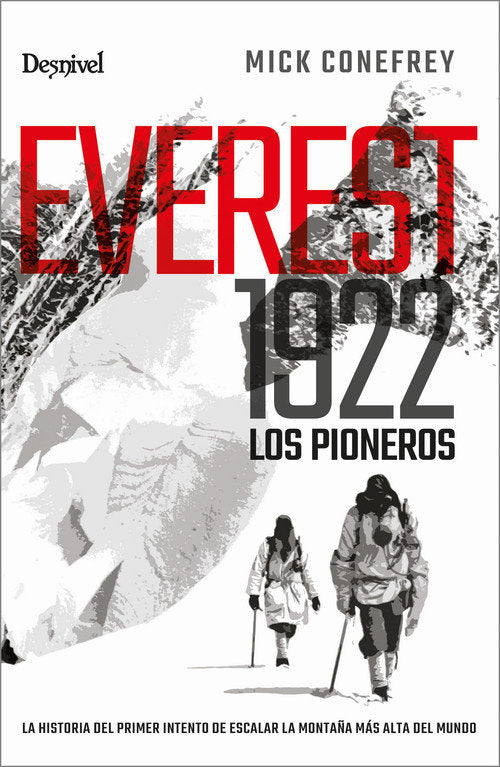 EVEREST 1922 LOS PIONEROS, de CONEFREY, MICK | portada del libro