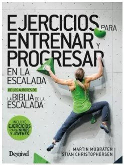 Ejercicios para entrenar y progresar en la escalada, de MOBRÅTEN, MARTIN | portada del libro