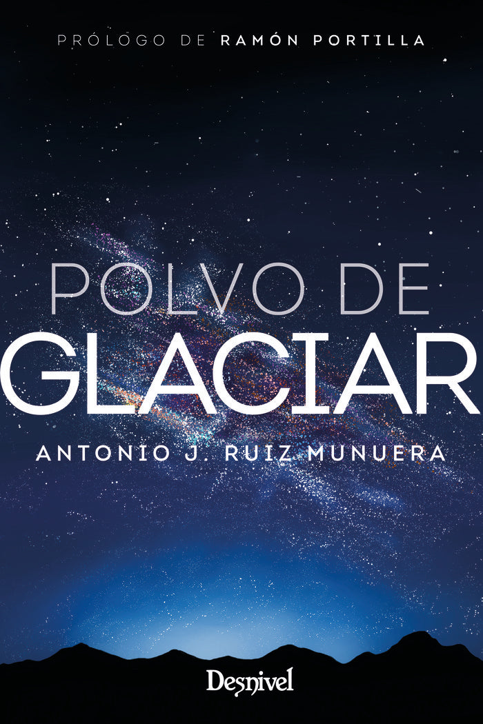 Polvo de glaciar, de RUIZ MUNUERA, ANTONIO | portada del libro