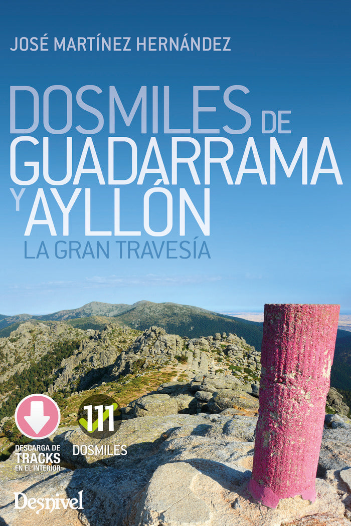 DOSMILES DE GUADARRAMA Y AYLLON, de MARTINEZ HERNANDEZ, JOSE | portada del libro