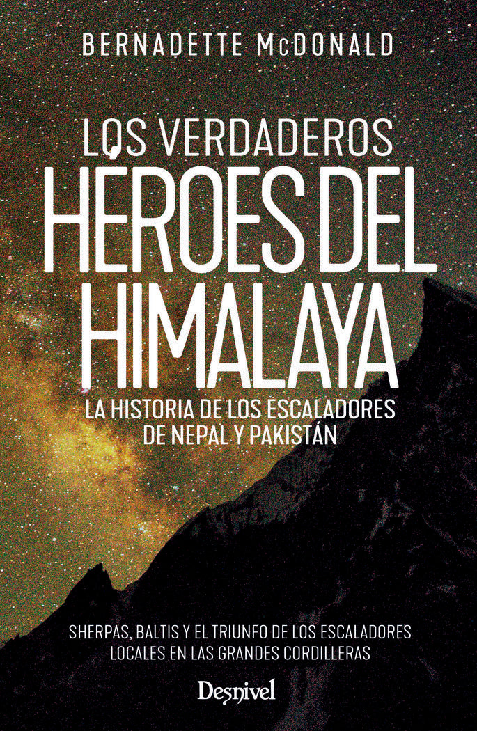 LOS VERDADEROS HEROES DEL HIMALAYA, de MCDONALD, BERNADETTE | portada del libro