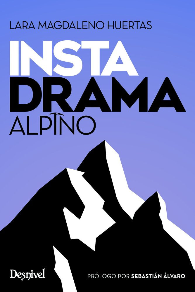 INSTADRAMA ALPINO, de MAGDALENO HUERTAS, LARA | portada del libro