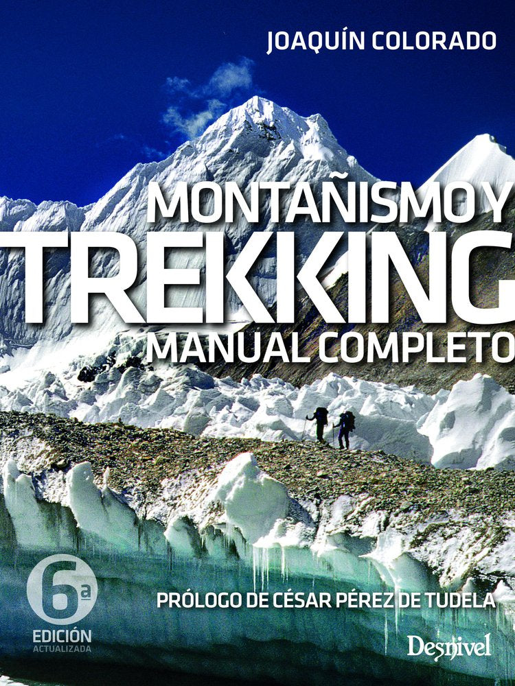 MONTAÑISMO Y TREKKING, de COLORADO SIERRA, JOAQUIN | portada del libro