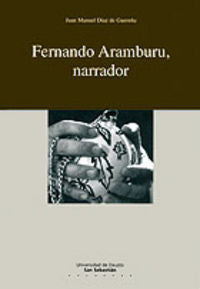 Fernando Aramburu, narrador, de Díaz de Guereñu | portada del libro