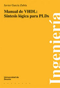 Manual de VHDL: S¡ntesis lógica para PLDs, de GARCIA ZUBIA | portada del libro