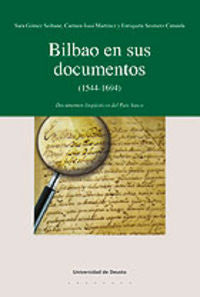 Bilbao en sus documentos (1544-1694), de GOMEZ SEIBANE | portada del libro