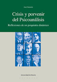 Crisis y porvenir del Psicoanálisis, de Guimón, José | portada del libro