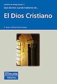 El Dios Cristiano, de Vitoria Cormenzana, Fco. Javier | portada del libro