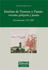 Esteban de Terreros y Pando: vizcaíno, polígrafo y jesuita, de Varios autores | portada del libro