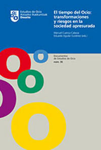 El tiempo de ocio: transformaciones y riesgos en la sociedad apresurada, de AA.VV. | portada del libro
